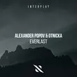 Alexander Popov від Everlast (feat. Otnicka)