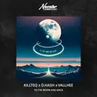 Killteq від To The Moon And Back (feat. D.Hash & Vallhee)