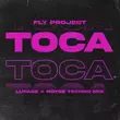 Fly Project від Toca Toca (Lupage & Noyse Techno Remix)