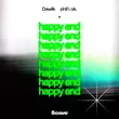 Dawilk від Happy End (feat. Phil's Ok.)