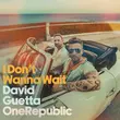 David Guetta від I Don't Wanna Wait (feat. OneRepublic)