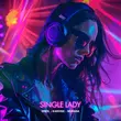 Oneil від Single Lady (feat. Kanvise & Murana)