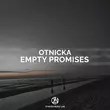 Otnicka від Empty Promises