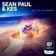 Sean Paul від Out Of This World (feat. Kes)