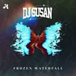DJ Susan від Frozen Waterfall