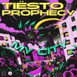Tiësto від My City (feat. Prophecy)