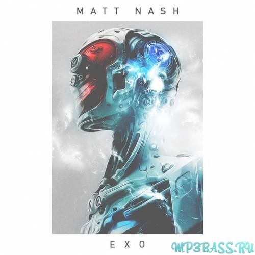Matt Nash від Exo (Original Mix)