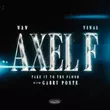 W&W від Axel F (feat. Vinai & Gabry Ponte)
