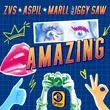 Zvs від Amazing (feat. Aspil & Marll & Iggy Saw)