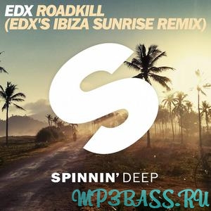 EDX від Roadkill (EDX's Ibiza Sunrise Remix)