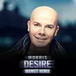 Morris від Desire (Inameit Remix)