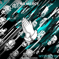 Vincent від No Mercy (Original Mix)