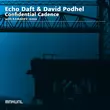 David Podhel & Echo Daft від Confidential Cadence (Original Mix)