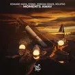 Edward Maya & Foínix від Moments Away (feat. Jordan Grace & Rolipso)