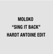 Moloko від Sing It Back (Hardt Antoine Edit)