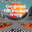 Swanky Tunes від Cornbread Fish & Collard Greens (Radio Edit)
