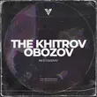 The Khitrov & Obozov від Restisgray (Original Mix)