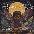KSHMR & Michael Bernard Fitzgerald від Indigo Child (Extended Mix)