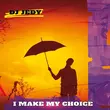 DJ Jedy від I Make My Choice