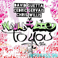 David Guetta від Would I Lie To You (feat. Cedric Gervais & Chris Willis)
