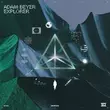 Adam Beyer - Explorer (Original Mix)