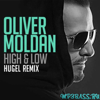 Oliver Moldan від Hi & Low (Hugel Remix)