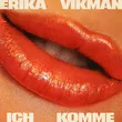 Erika Vikman від Ich Komme