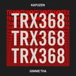 Kapuzen - Gimme Tha (Extended Mix)