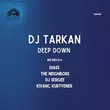 DJ Tarkan від Deep Down (Diass Remix)