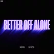 Bisken & Olympis від Better Off Alone (Extended Mix)