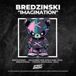 Bredzinski від Imagination (Original Mix)