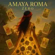 Amaya Roma від Zero