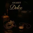 Anahit від Dolce