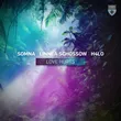 Somna & Linnea Schossow feat. H4lo - Love Hurts (Extended Mix)