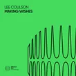 Lee Coulson - Making Wishes (Extended Mix)