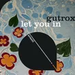 Gutrox від Let You In (Extended Mix)