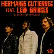 Hermanos Gutiérrez від Elegantly Wasted (feat. Leon Bridges)