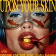 Vintage Culture & Noah Kulaga - Upon Your Skin (Extended Mix)