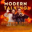Modern Talking від Brother Louie (Silver Nail Remix)