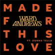 Ward Andrews & Donna Tella від Made For This Love (Extended Mix)
