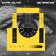 Dont Blink від Stimulants (Original Mix)