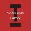 Alaia - Lipstick (feat. Gallo)