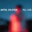 Solomun & Anyma (ofc) від Till I Die (Original Mix)