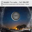 Sergio Parrado від Tell Me (Original Mix)