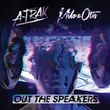 A-Trak & Milo feat. Otis від Out The Speakers (feat. Rich Kidz)