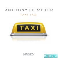 Anthony El Mejor від Такси Такси (Extended Cover Mix)