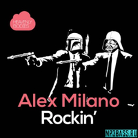 Alex Milano від Rockin' (Original Mix)
