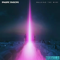 Imagine Dragons від Walking The Wire