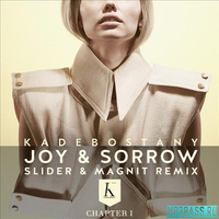 Kadebostany від Joy & Sorrow (Slider & Magnit Remix)