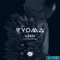 Tyoma від 1st (Original Mix)